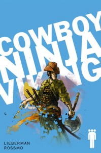 Cowboy Ninja Viking #1