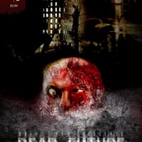 deadfuture3 Dead Future #3 Review