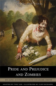 Pride and Prejudice and Zombies: The Graphic Novel