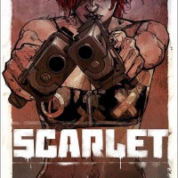 scarlet_1 Scarlet #1 - Brian Michael Bendis, Alex Maleev