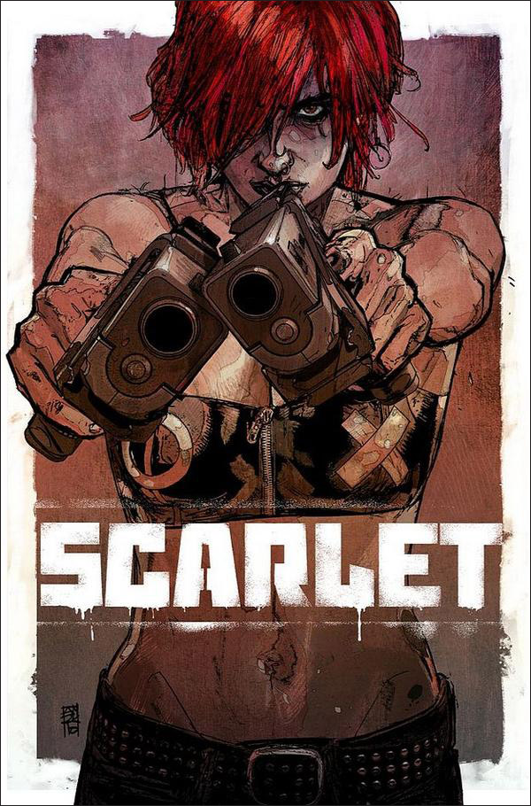 Scarlet, Book 1 Brian Michael Bendis and Alex Maleev