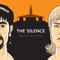 the _silence The Silence - Bruce Mutard
