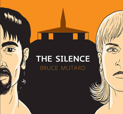 The Silence - Bruce Mutard