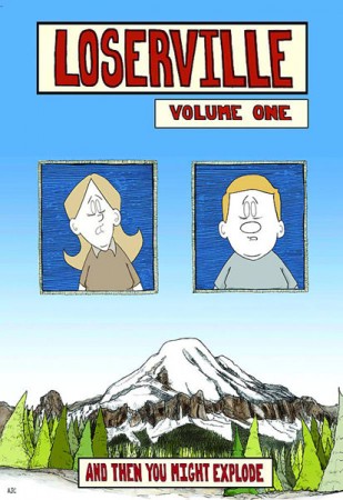Loserville Volume One