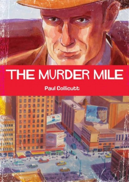 The Murder Mile - Paul Collicutt