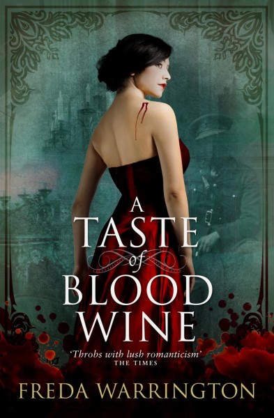 Freda Warrington - A Taste of Blood Wine