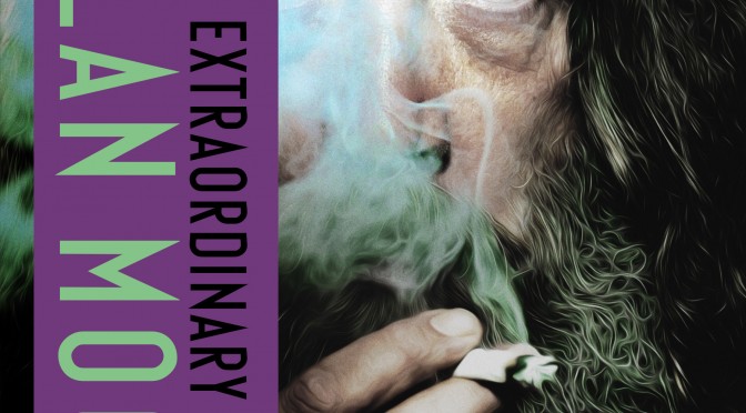 Magic Words: The Extraordinary Life of Alan Moore