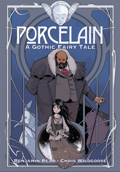 Porcelain: A Gothic Fairy Tale