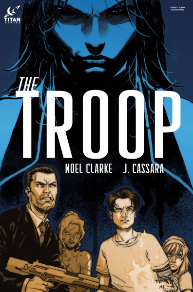 The Troop - Joshua Cassara, Noel Clarke