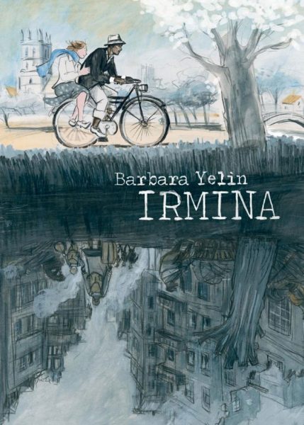 Irmina - Barbara Yelin