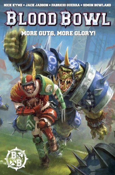 Blood Bowl: More Guts More Glory #1