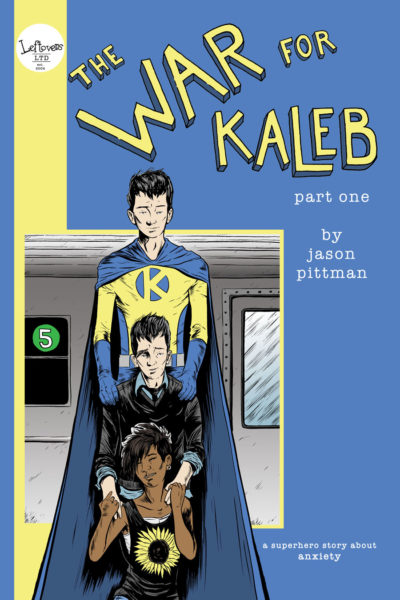 The War for Kaleb #1