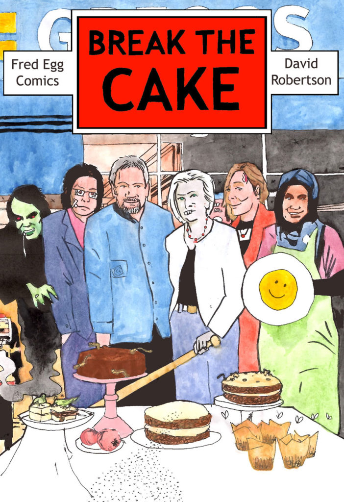 Break the Cake - David Robertson