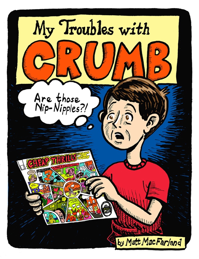 My Troubles with Crumb - Matt MacFarland