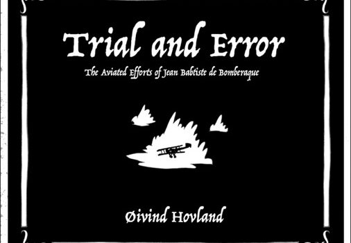 Trial and Error: The Aviated Efforts of Jean Baptiste de Bomberaque