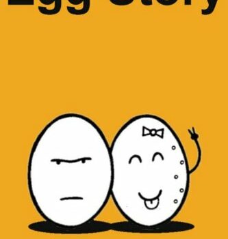 Egg Story by J. Marc Schmidt