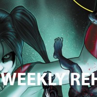 Weekly Rehash #2 - Harley Quinn