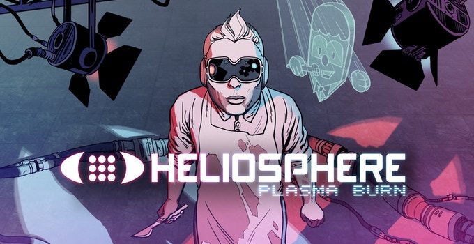 Heliosphere: Plasma Burn